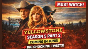 Yellowstone Season 5 Part 2